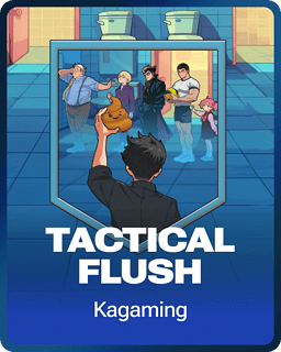 Tactical Flush