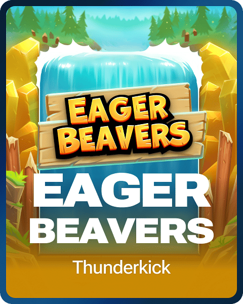 Eager Beavers