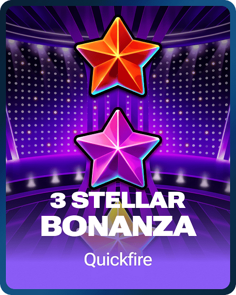 3 Stellar Bonanza