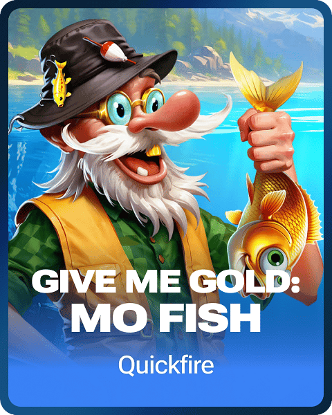 Give Me Gold: Mo Fish