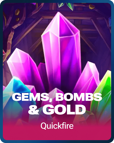 Gems, Bombs & Gold