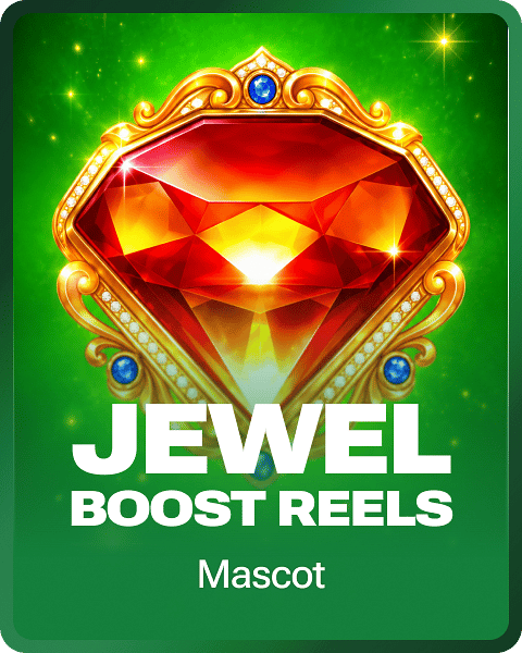 Jewel Boost Reels