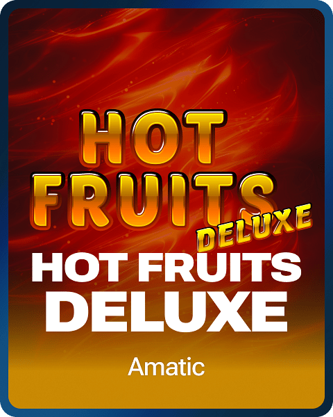 Hot Fruits Deluxe
