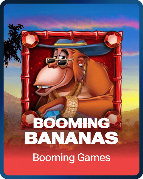 Booming Bananas