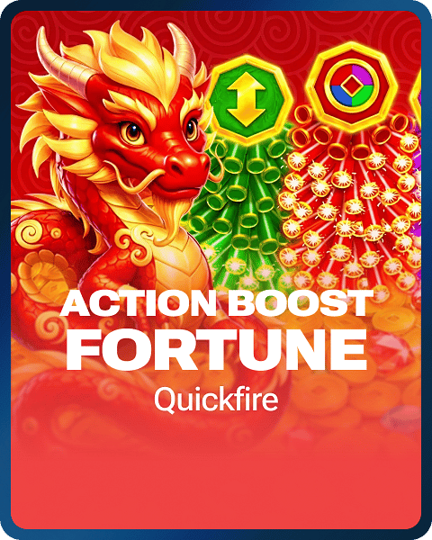 Action Boost Fortune