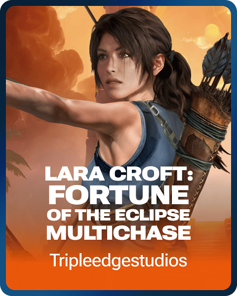 Lara Croft: Fortune of the Eclipse MultiChase