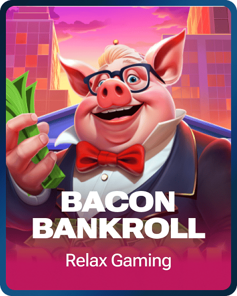 Bacon Bankroll