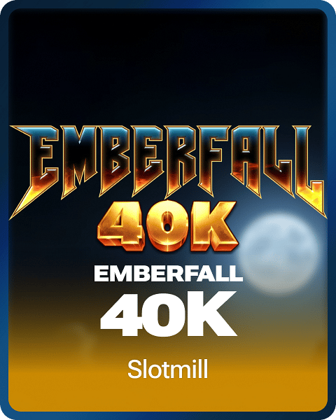 Emberfall 40K